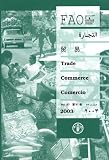 Trade Commerce Comerico (Fao Trade Yearbook/Annuaire Fao Du Commerce/Anuario Fao De Comercie)