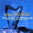 Atlantic Driftwood