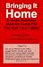 Bringing It Home - A Home Business Start-Up Guide for You and Your Family