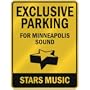 EXCLUSIVE PARKING " FOR MINNEAPOLIS SOUND STARS " PARKING SIGN MUSIC