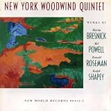 New York Woodwind Quintet Plays Bresnick, Powell, Roseman, Shapey