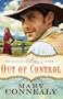 Out of Control (The Kincaid Brides Book #1): Kincaid Brides Series, Book 1