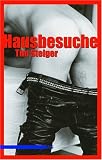 Hausbesuche - Tim Steiger