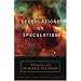 Speculations on Speculation: Theories of Science Fiction