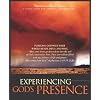 Experiencing God's Presence: Pursuing God with Your Whole Heart, Mind, and SoulThirteen Opportunities for Discovery