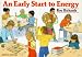Books : An Early Start to Energy and Its Effects