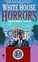 White House Horrors