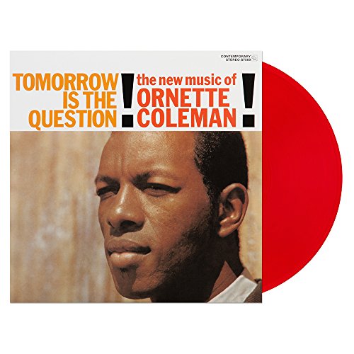 Ornette Coleman - Tomorrow Is The Question (Red Vinyl) - Zortam Music