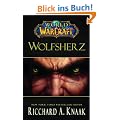 World of Warcraft. Wolfsherz: Videogameroman