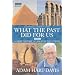 What the Past Did for Us