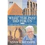 What the Past Did for Us