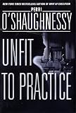 Unfit to Practice