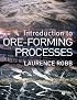 Introduction to Ore-Forming Processes