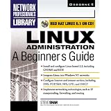 Linux Administration: A Beginner's Guide