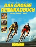 Produkt-Bild: Das gro&szlig;e Rennrad- Buch. Training - Technik - Taktik