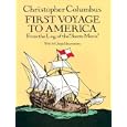 First Voyage to America: From the Log of the "Santa Maria"