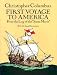 First Voyage to America: From the Log of the "Santa Maria"