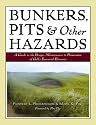 Bunkers, Pits and Other Hazards: A Guide to the Design, Maintenance and Preservation of Golf's Essential Elements