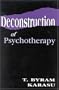 Deconstruction of Psychotherapy