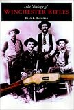  : History of Winchester Firearms