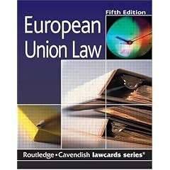 Cavendish: European Union Lawcards 5/E (Routledge Cavendish Lawcards Series) (Spiralbuch)