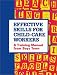 Effective Skills for Child-Care Workers: A Training Manual from Boys Town