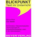 Die Welle (The Wave): Kommentare, Diskussionsaspekte und Anregungen f�r produktionsorientiertes Lesen in der Sekundarstufe 1