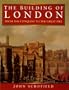 The Building of London