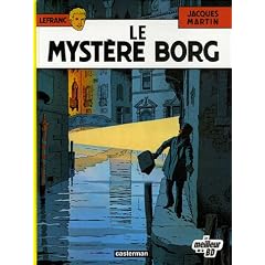 Lefranc, Tome 3 : Le myst�re Borg : Edition sp�ciale