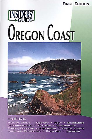City Travel Guides Discounted  Books : The Insiders' Guide to the Oregon Coast, 1st