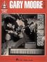 Gary Moore - After Hours*