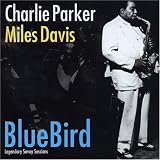 BlueBird: Legendary Savoy Sessions