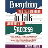 Everything You Need to Know to Talk Your Way to Success (Prentice-Hall Career and Personal Development)