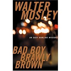 Bad Boy Brawly Brown (Easy Rawlins Mysteries)
