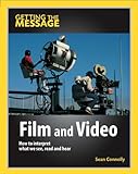 Film and video : how to interpret what we see, read and hear