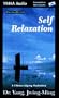 Self-Relaxation: Chinese Qigong Meditation