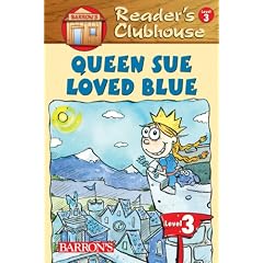 Queen Sue Loved Blue (Reader's Clubhouse)