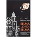 Selma, Lord, Selma: Girlhood Memories of the Civil Rights Days