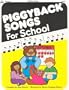 Totline Piggyback Songs for School