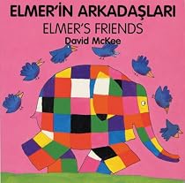 Elmer's Friends (English-Turkish) (Elmer series)