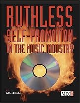 Ruthless Self-Promotion in the Music Industry