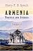 Armenia, Travels and Studies: Volume 2. The Turkish Provinces