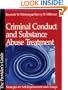 Criminal Conduct and Substance Abuse Treatment: Strategies for Self-Improvement and Change - The Provider's Guide