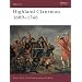 Highland Clansman, 1689-1746 (Warrior)