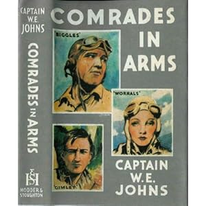Comrades In Arms - Captain W E Johns