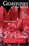 Gemstones of the World: Newly Revised & Expanded Fourth Edition