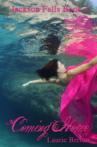 Coming Home (Jackson Falls Series) by Laurie Breton