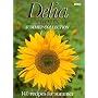 Delia Smith's Summer Collection: 140 Recipes for Summer