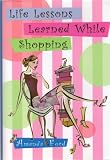 Life Lessons Learned While Shopping