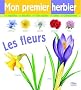 Mon premier herbier : Les fleurs